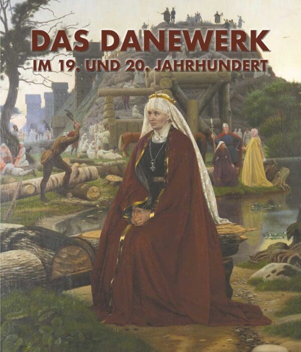 Buchcover Lars-Erik Bethge: Das Danewerk im 19. und 20. Jahrhundert